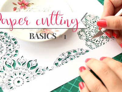Paper cutting Basics #1 | Intro & Supplies