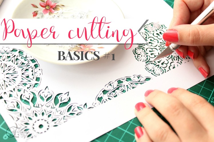 Paper cutting Basics #1 | Intro & Supplies