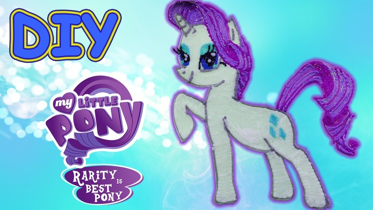 Rarity My Little Pony with 3d pen! DIY video for kids Speedpaint!