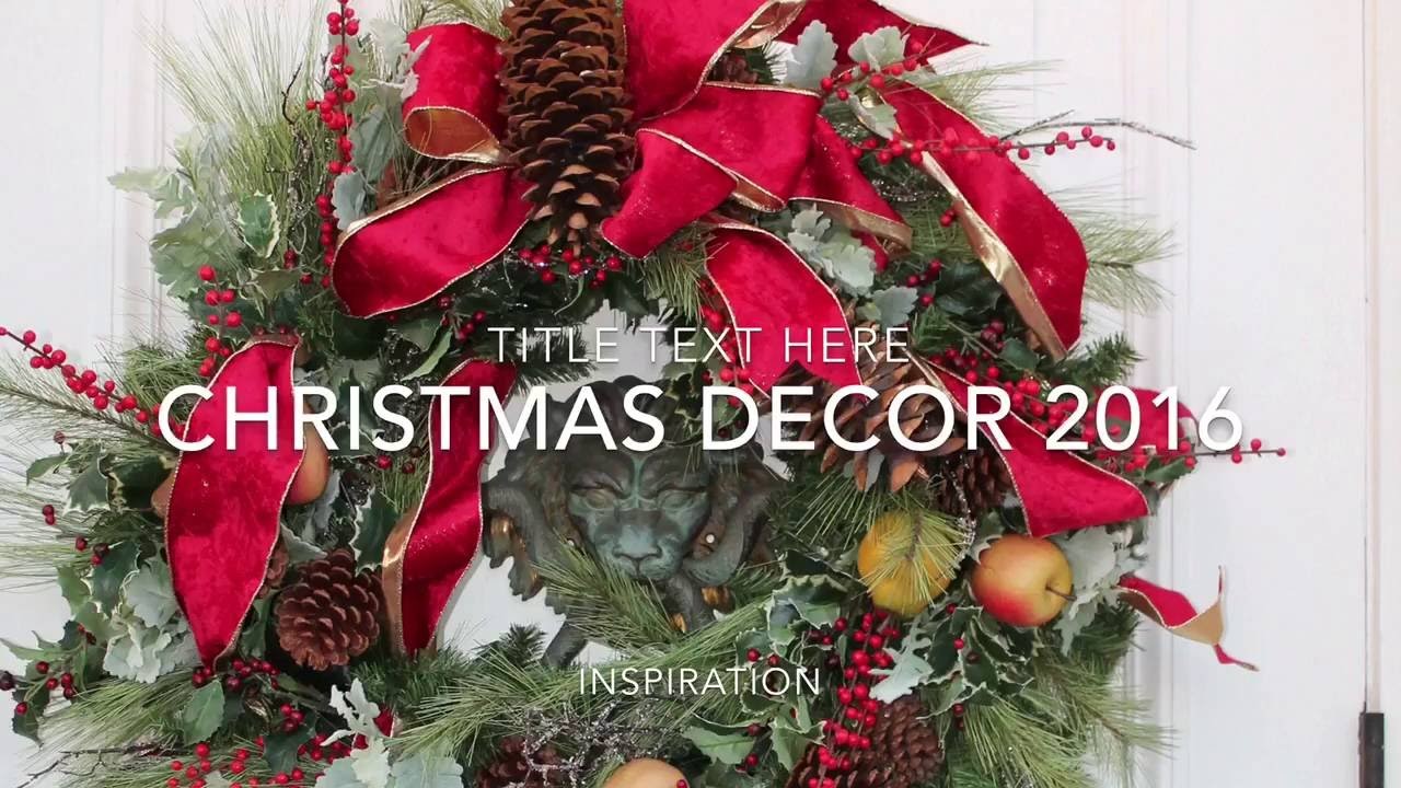 Christmas Decor Inspiration - 2016 Trends