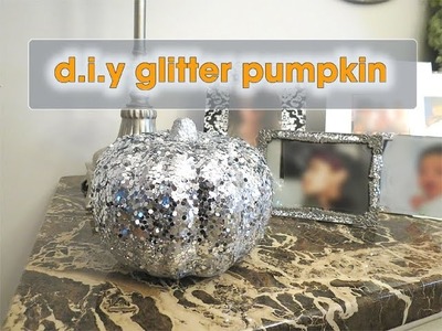 D.I.Y.  Silver Glitter Pumpkin - Dollar Tree - Fall Decor