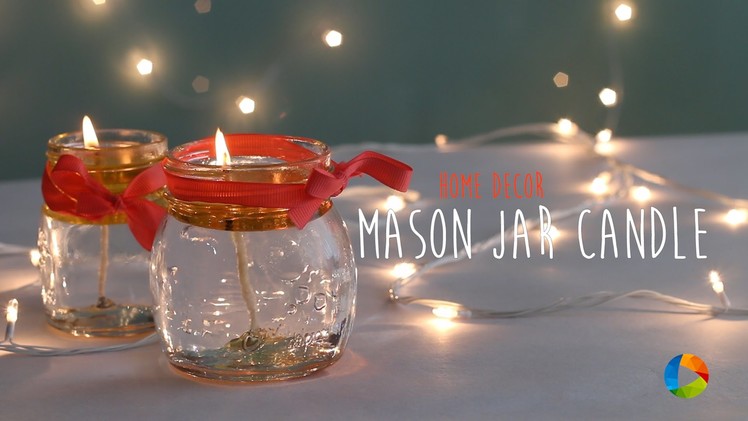 DIY : Mason Jar Candle