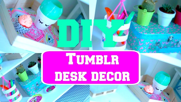 DIY tumblr desk decor