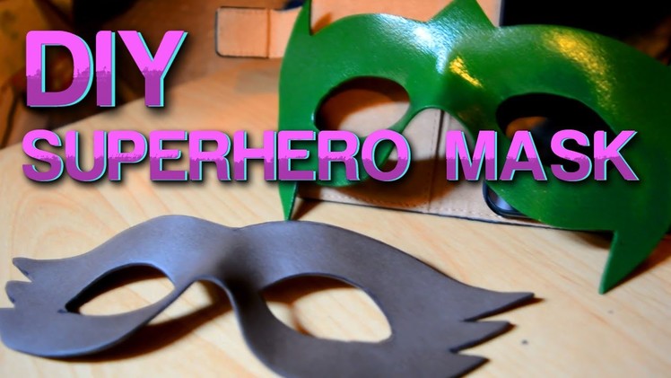 How To Make A Foam Superhero Mask - DIY