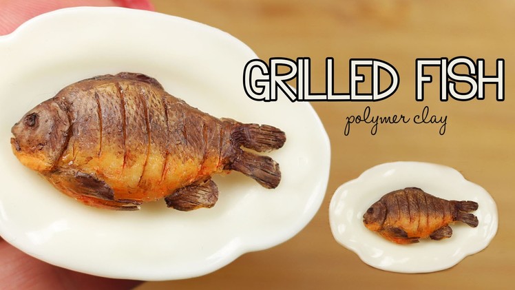 Polymer Clay Grilled Fish TUTORIAL | polymer clay food