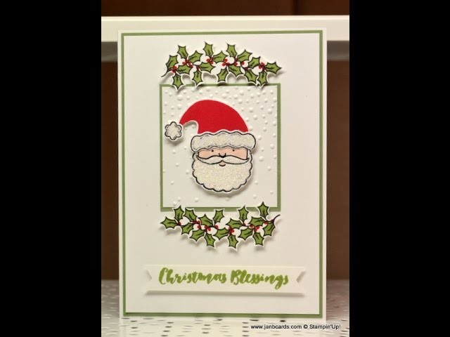 Santa & Holly Christmas Card - JanB UK Stampin' Up! Demonstrator Independent