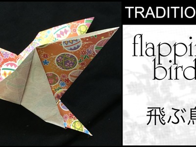 Traditional Origami Flapping Bird Tutorial