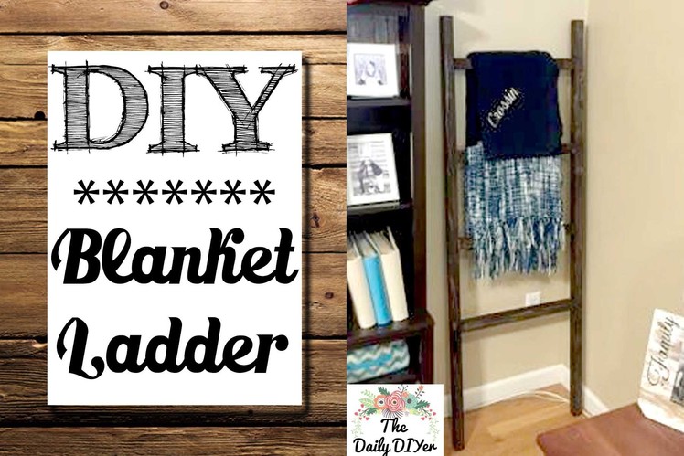 *DIY* Blanket Ladder