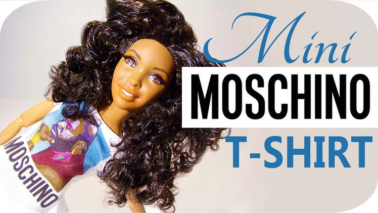 DIY Doll T-Shirt | How I Made a Mini Moschino T-Shirt for My Barbie!