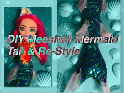 DIY Meeshell Mermaid Tail & Re-Style | ❤