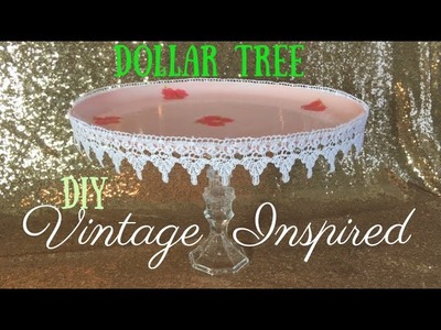Dollar Tree DIY - Vintage Cake Stand | Cupcake Stand