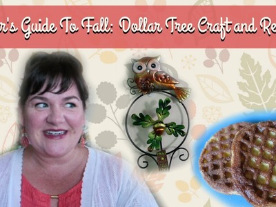 Sister's Guide To Fall: Dollar Tree Craft & Recipe