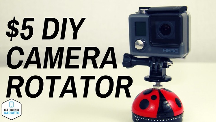 $5 DIY Camera Rotator - How To Build A 360 Degree Time Lapse Rotator