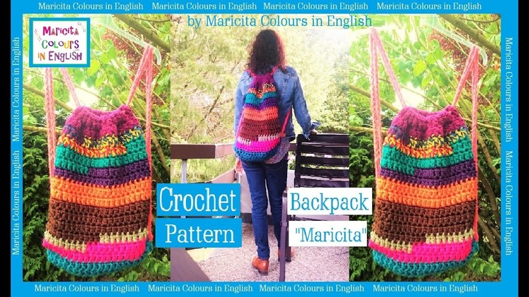 Backpack in Crochet "Maricita" by Maricita Colours in English Pattern free