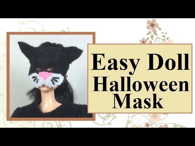 DIY Halloween Kitty Cat Mask for Fashion Dolls