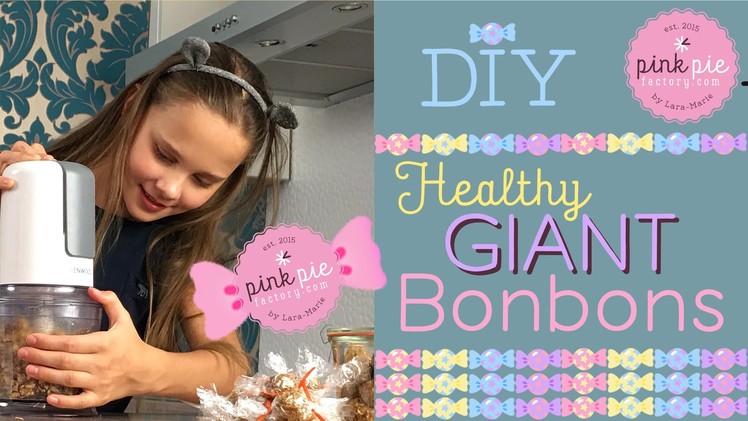 DIY Healthy GIANT BONBONS for School | Pink Pie Factory | Lara-Marie | How to make sugar-free sweets