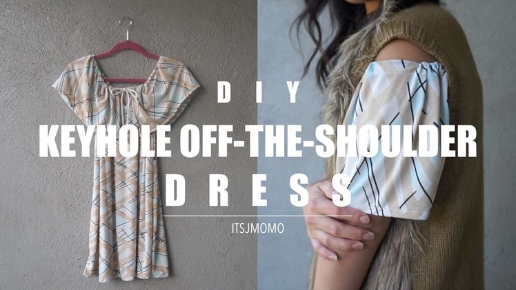 DIY How to Make a Keyhole Off-the-Shoulder Dress + Outfits