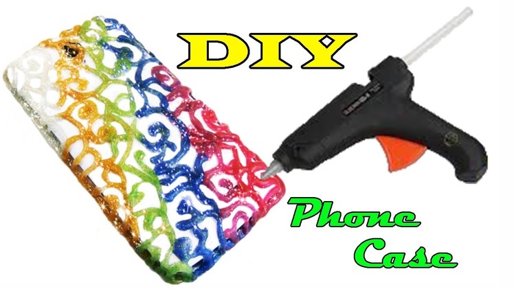 DIY How to make Hot Glue Phone Case Life Hack