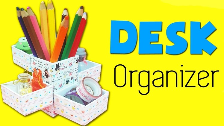 DIY School Supplies | DIY Desk Organizer |  DIY Pencil Holder