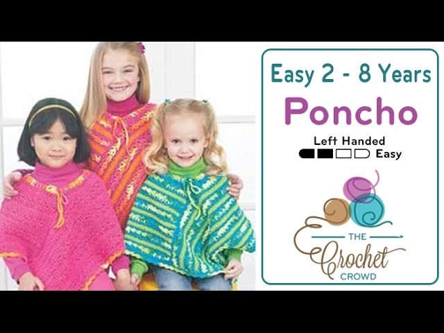 How to Crochet A Poncho for Kids