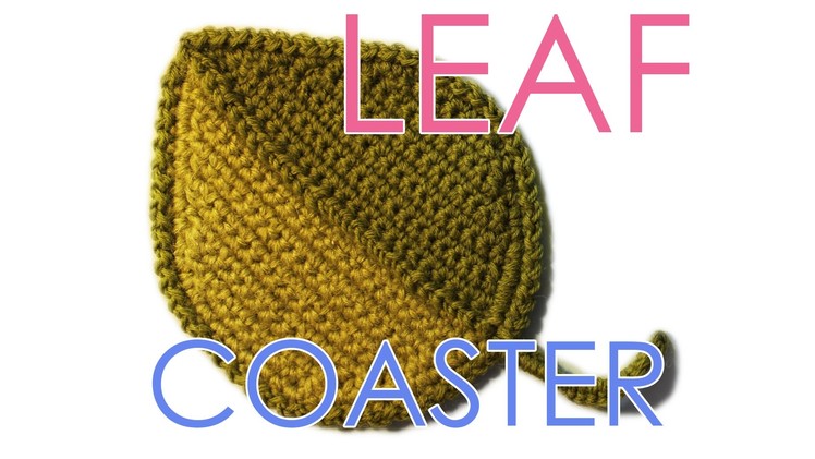How to Crochet Pattern “Leaf Coaster”