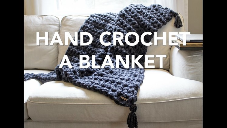 How to Hand Crochet a Blanket in One Hour - Simply Maggie