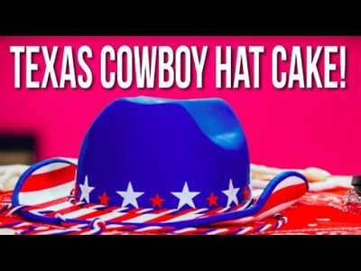 How To Make A Texas COWBOY HAT CAKE! Americana Stars & Stripes Made With Vanilla Cake!