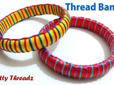 How to make Thread Bangles using Embroidery Floss at Home | Tutorial