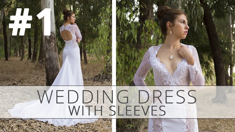 How to sew a wedding dress with sleeves? Sewing tutorial. Part 1