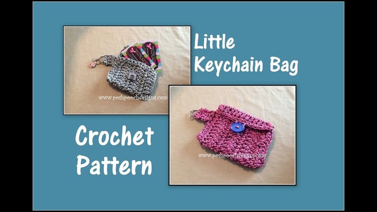 Little Keychain Bag Crochet Pattern