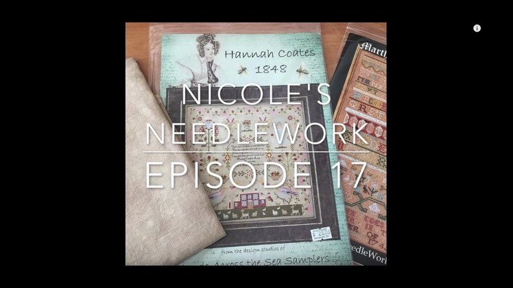 Nicole's Needlework: FlossTube #17 - Knitting Finishes, Stitching and Stash