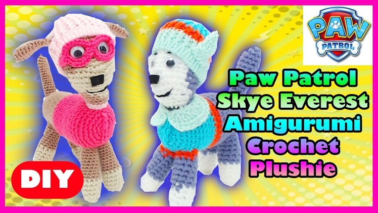 Paw Patrol Skye Everest DIY Amigurumi Crochet Plushie Doll MyToyVillage