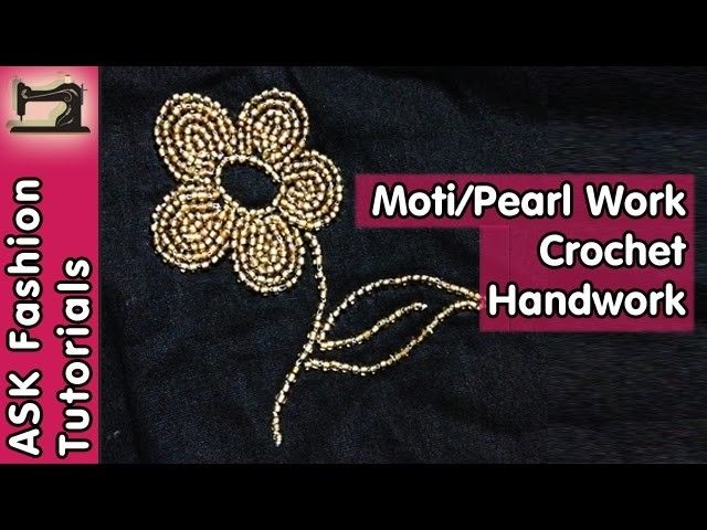 Pearl Work tutorial | Crochet Kasab Work | Handwork | in Hindi