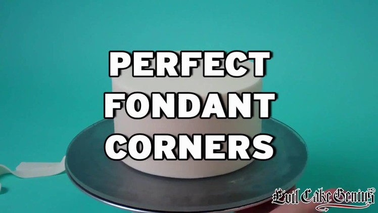 Perfect Fondant Cake Corners - How To Do It