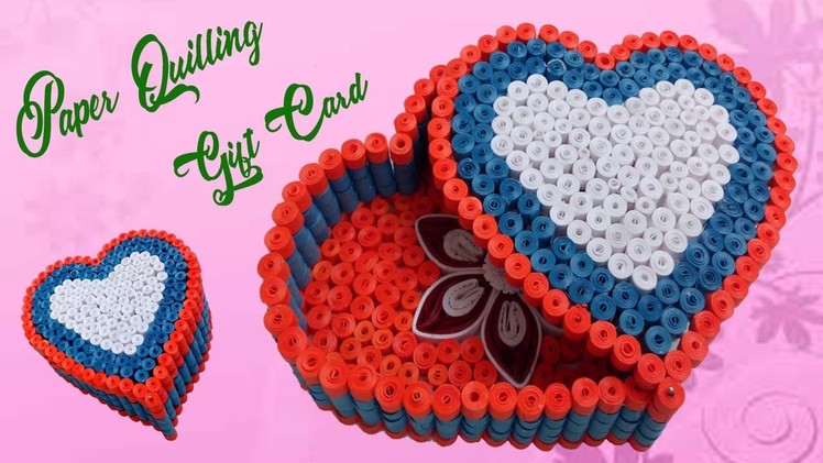 Quilling Gift Box Ideas DIY Heart for Valentine and Birthday # Paper Quilling Art