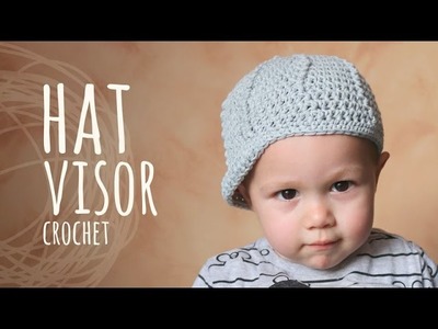 Tutorial Crochet Hat with Visor (All Sizes)