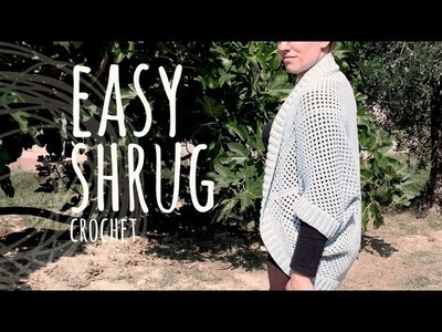 Tutorial Super Easy Shrug Crochet