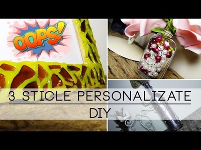 3 Sticle Personalizate | DIY