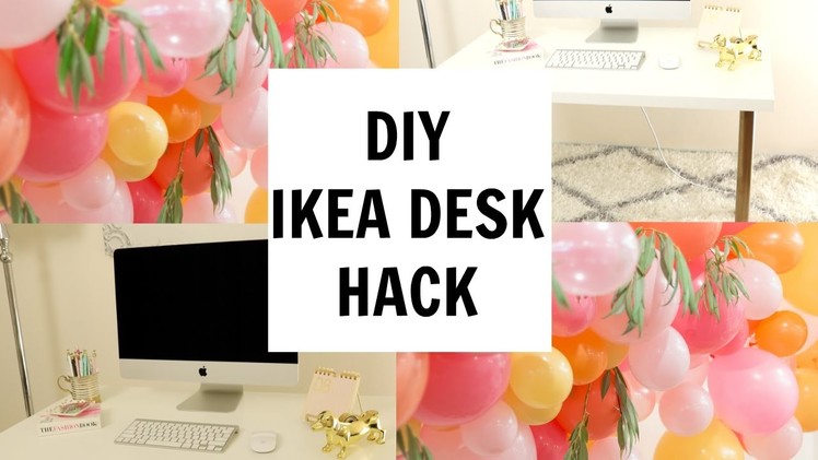 AFFORDABLE DIY- IKEA DESK HACK