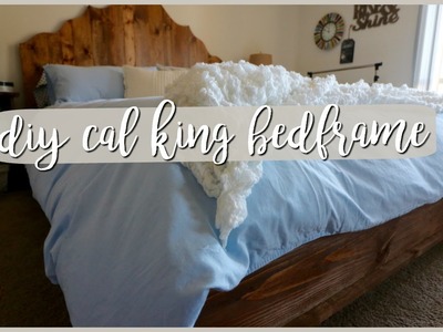 DIY Bedroom Furniture⎪California King Bedframe