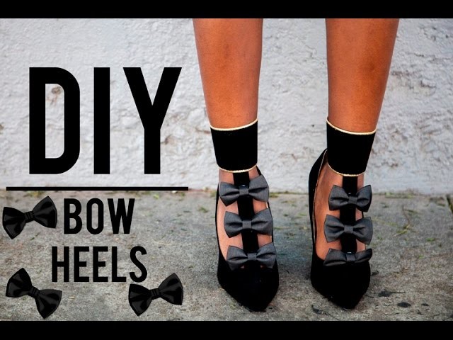 DIY: Chloe Bow Heels (EASY 2 in 1 shoe!)