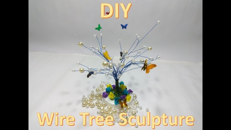 DIY Handmade Wire Tree Sculpture