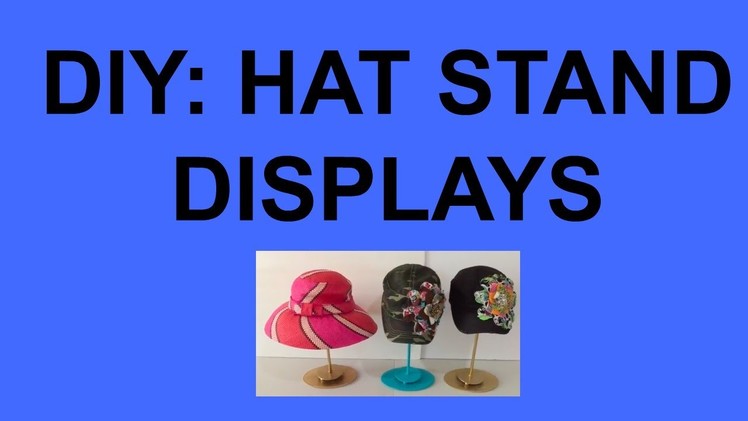 DIY Hat Stand Display