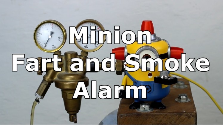 DIY Minion Fart and Smoke Alarm