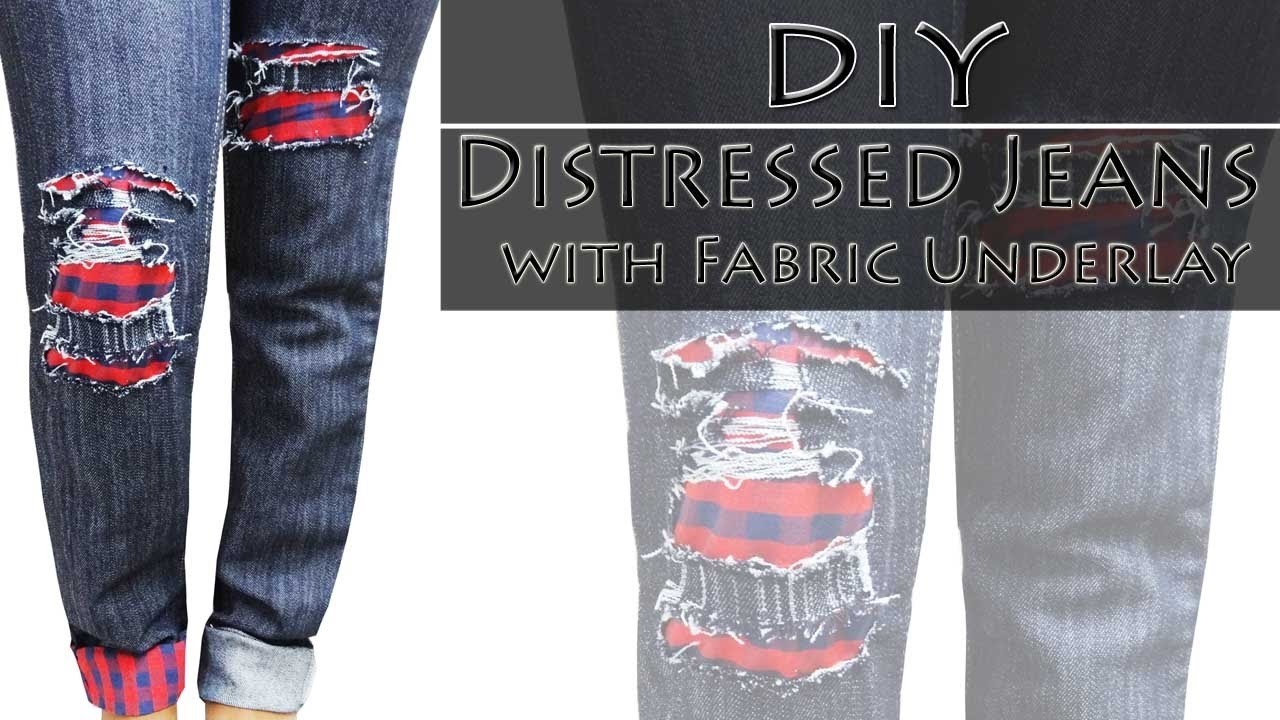 How to make Distressed jeans - DIY Distressed Jeans with fabric ...