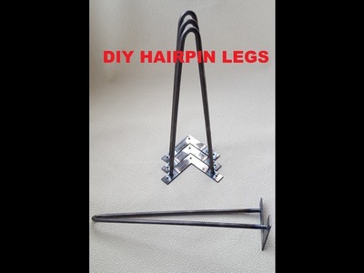 How To Make Hairpin Legs DIY