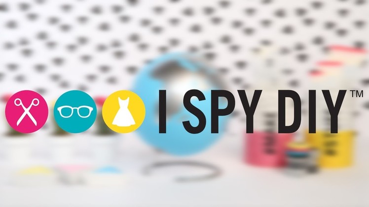 I SPY DIY™ Supplies