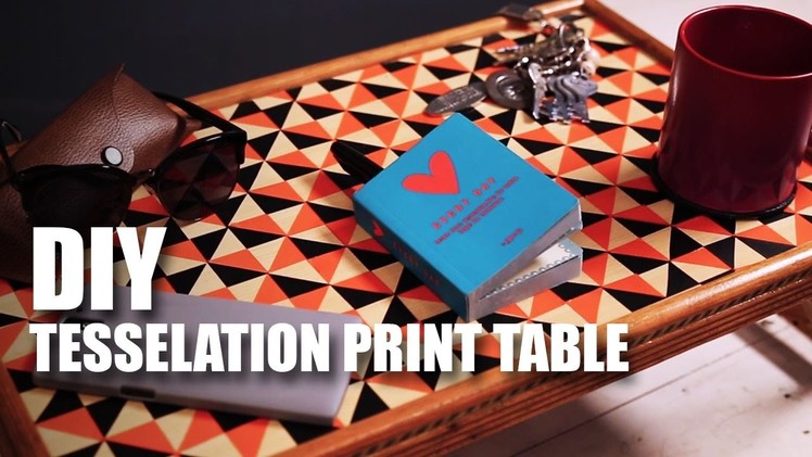 Mad Stuff With Rob – DIY Tesselation Print Table | Room Décor
