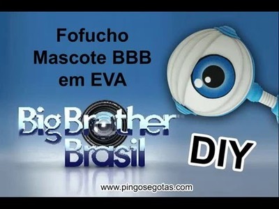 DIY MASCOTE BBB em EVA