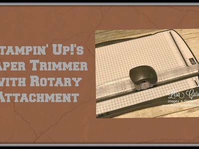 Quick Crafting Tip - Stampin' Up! Paper Trimmer with Rotary Attachment
